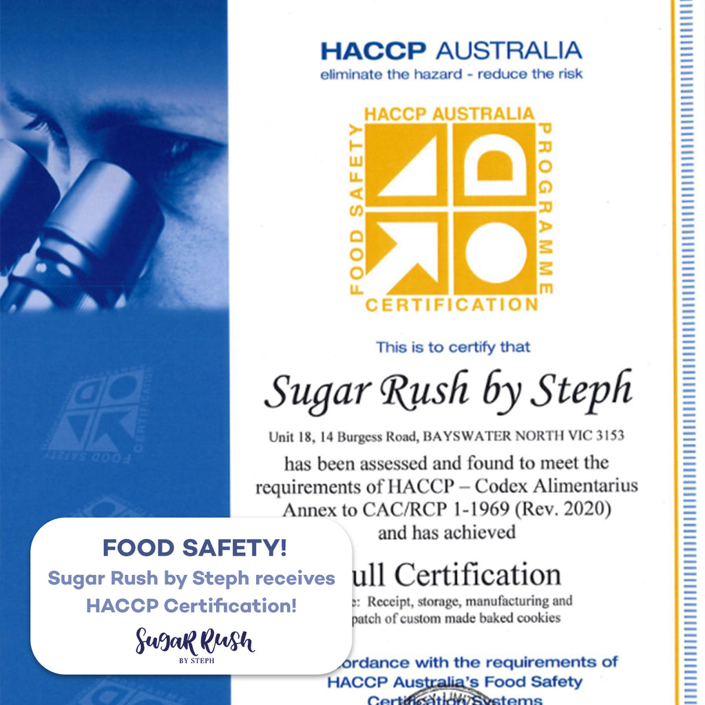 Sugar Rush by Steph Achieves Australian HACCP Certification!